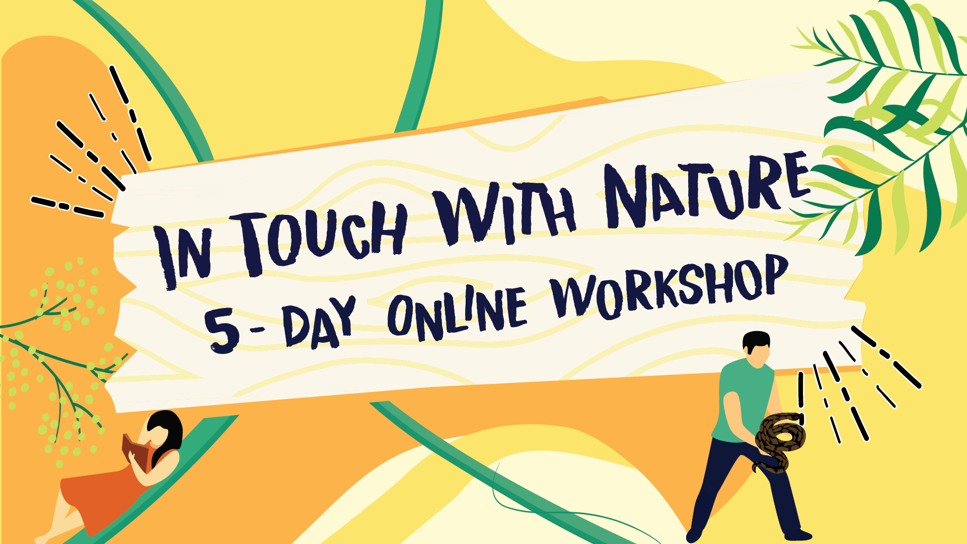 In Touch with Nature 5-Day Online Workshop (for 6-11 years old children)